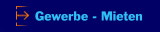 Gewerbe - Mieten