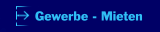 Gewerbe - Mieten
